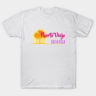 Life's a Beach: Puerto Viejo, Costa Rica T-Shirt